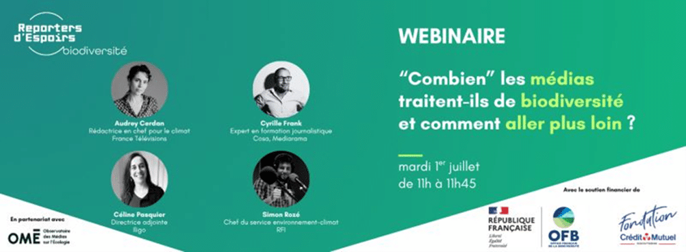 Webinaire : combien les médias traitent ils de biodiversité et comment aller plus loin ? 
