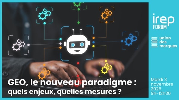Visuel de l’IREP Forum x Union des Marques sur le GEO et l’IA générative, le 3 novembre 2026 à Paris.